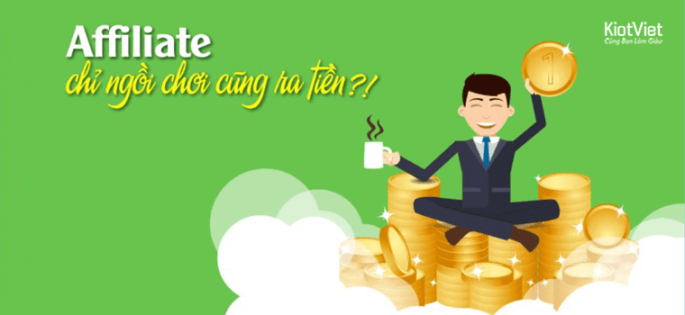AFFILIATE – Chỉ ngồi chơi cũng ra Tiền ?!