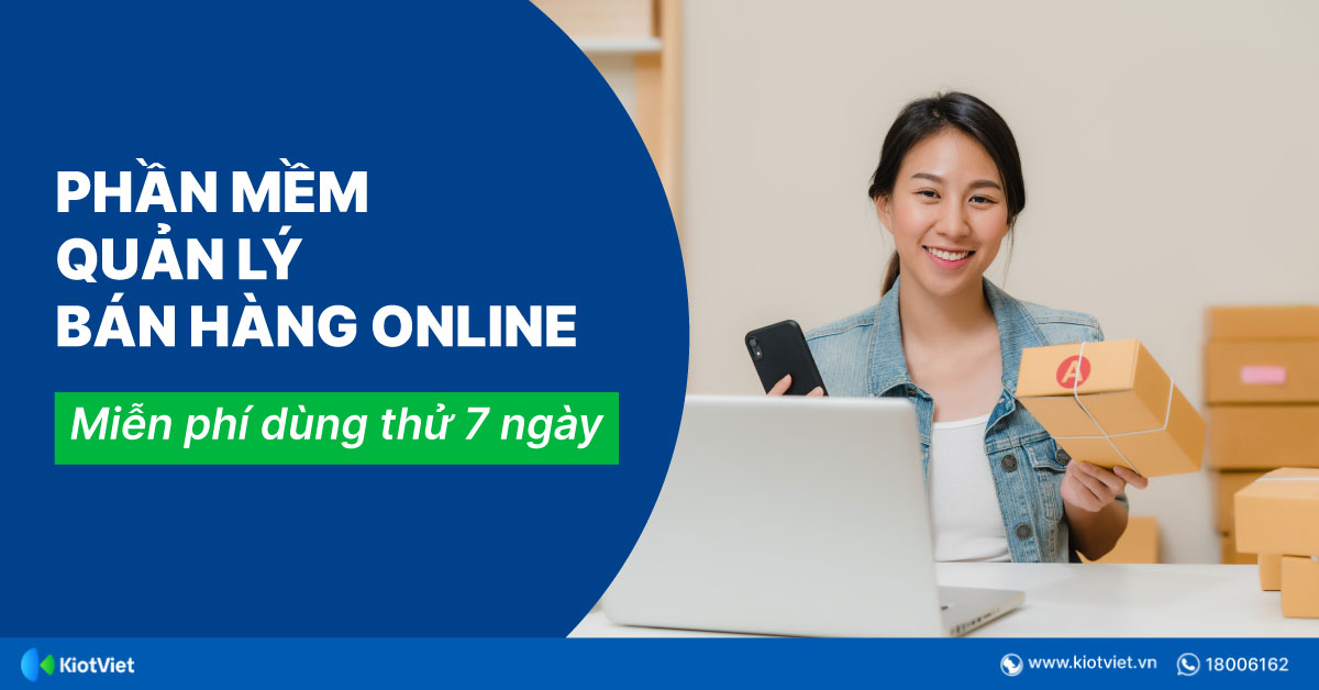 Phần mềm quản lý bán hàng online miễn phí dùng thử