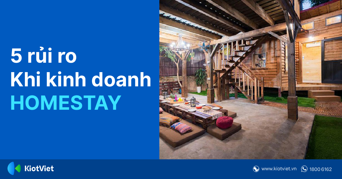 Những rủi ro khi kinh doanh homestay cần chú ý