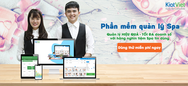 Phần mềm quản lý SPA online chuyên nghiệp, tốt nhất hiện nay