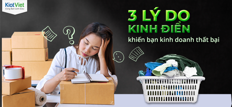 3 lý do kinh doanh thua lỗ kinh điển nhất định phải tránh