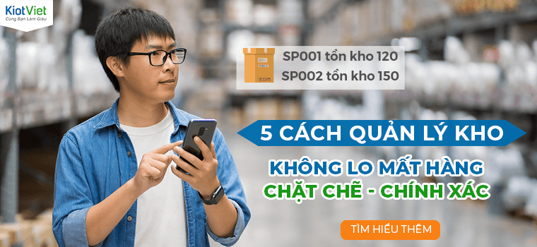 5 cách quản lý kho thông minh chủ cửa hàng nhất định phải có