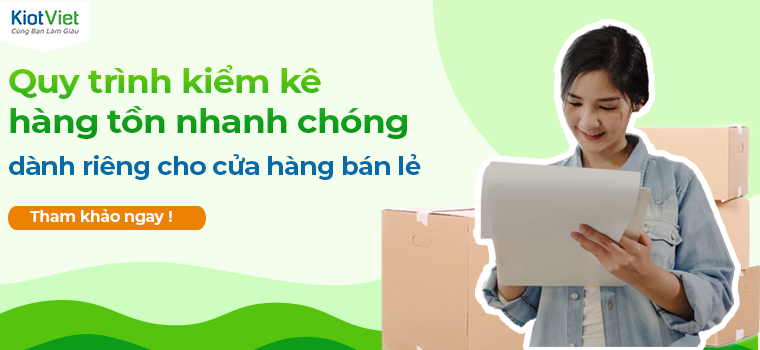 Quy trình kiểm kho hàng hóa đơn giản và nhanh chóng