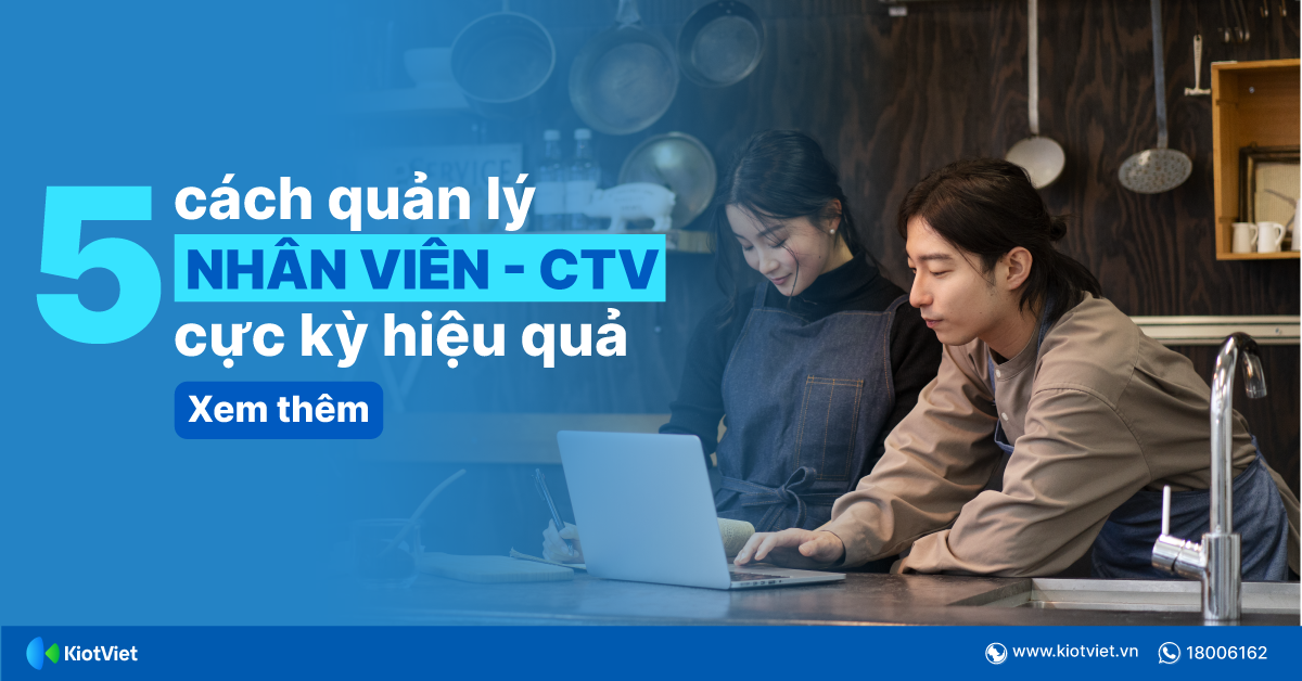 5 Cách quản lý nhân viên, cộng tác viên bán hàng online hiệu quả