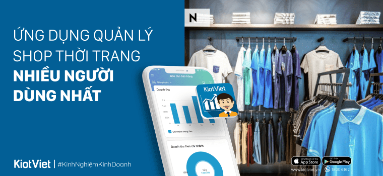 Ứng dụng quản lý shop thời trang, túi xách nhiều người dùng nhất