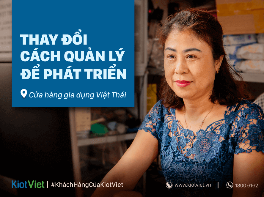 Cửa hàng gia dụng Việt Thái - Thay đổi cách quản lý để phát triển
