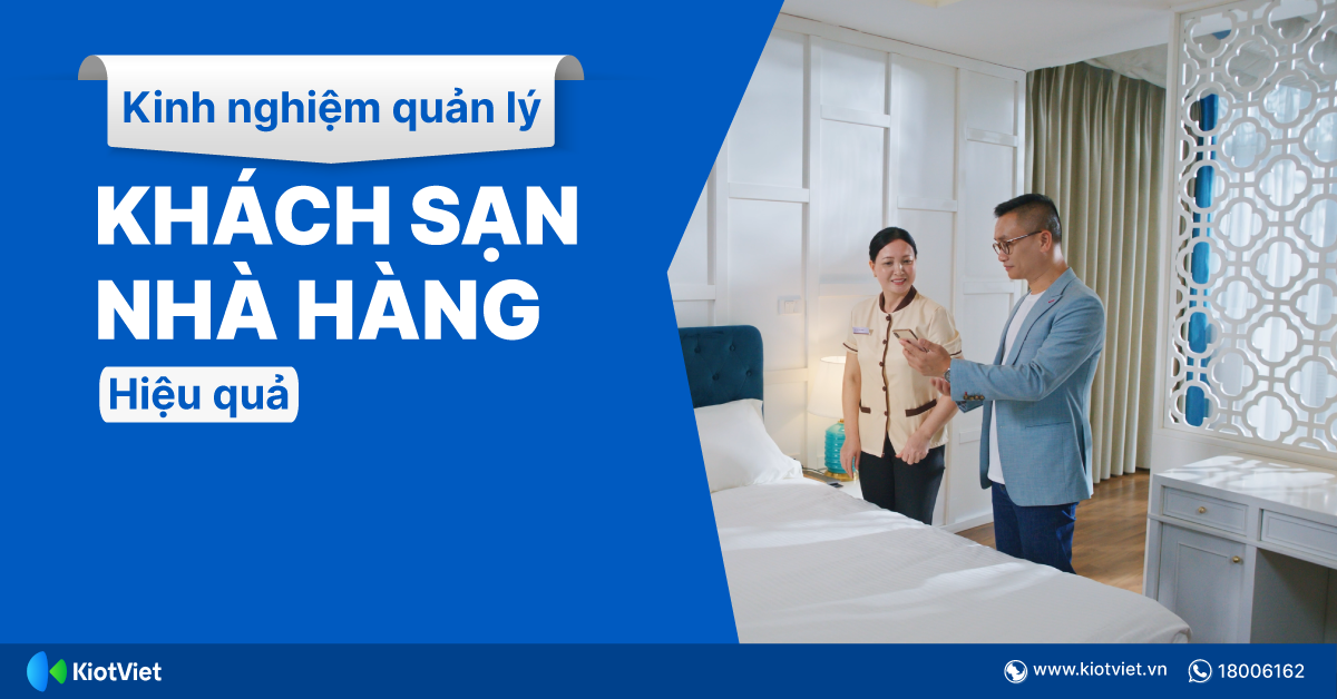 Tổng hợp kinh nghiệm quản lý khách sạn nhà hàng hiệu quả X2