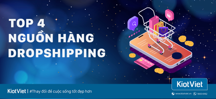 Top 4 nguồn hàng dropshipping chủ shop không thể bỏ qua