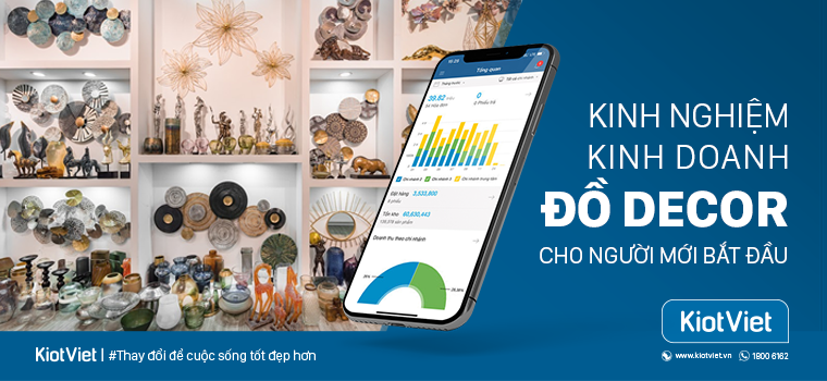 Kinh nghiệm kinh doanh đồ decor dành cho người mới bắt đầu