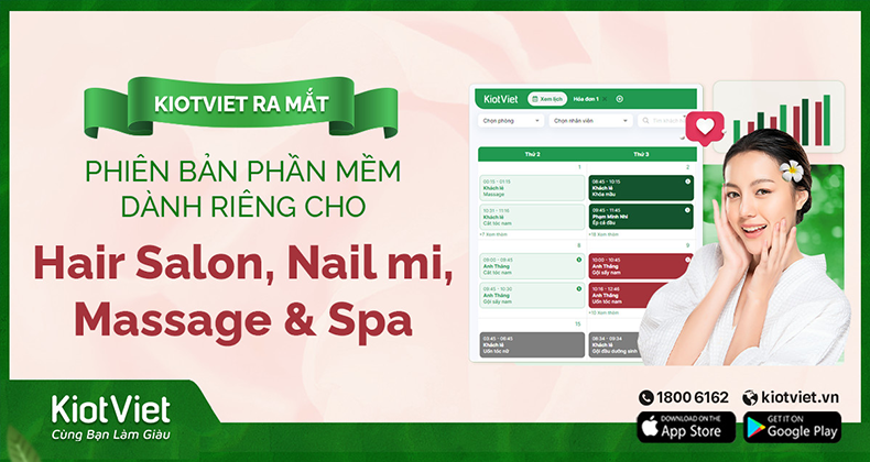 KiotViet ra mắt phiên bản mới: Phần mềm quản lý dành riêng cho Hair salon, Nails Massage & Spa 