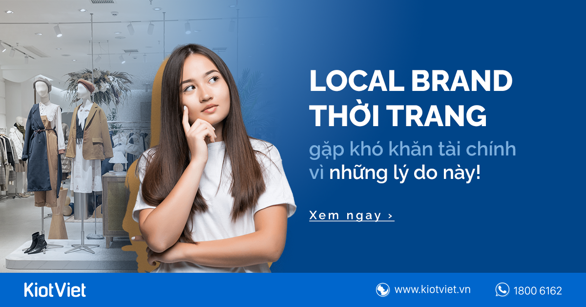 Local Brand thời trang gặp khó khăn tài chính vì những lý do này