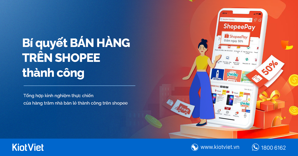 Bí quyết bán hàng Shopee thực chiến dễ dàng áp dụng và thành công ngay