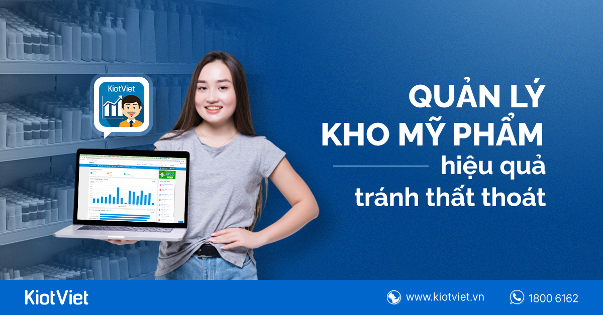Quản lý kho mỹ phẩm hiệu quả, tránh thất thoát