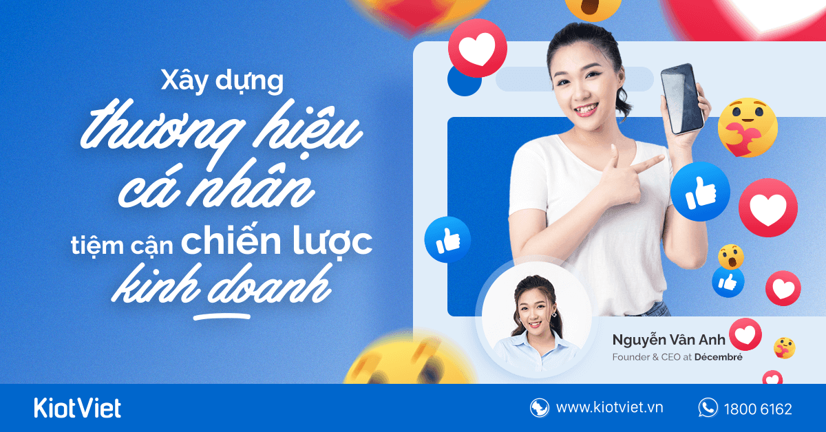 Xây dựng thương hiệu cá nhân tiệm cận chiến lược kinh doanh