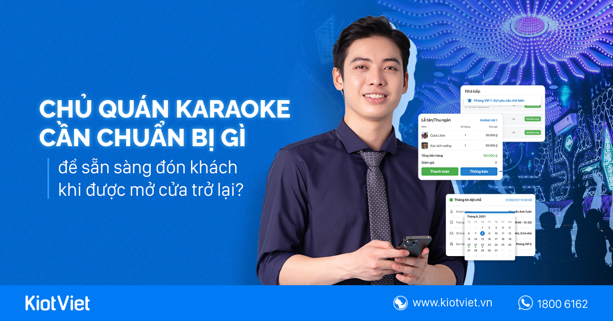 Chủ quán Karaoke cần chuẩn bị gì để sẵn sàng đón khách khi được mở cửa trở lại? 