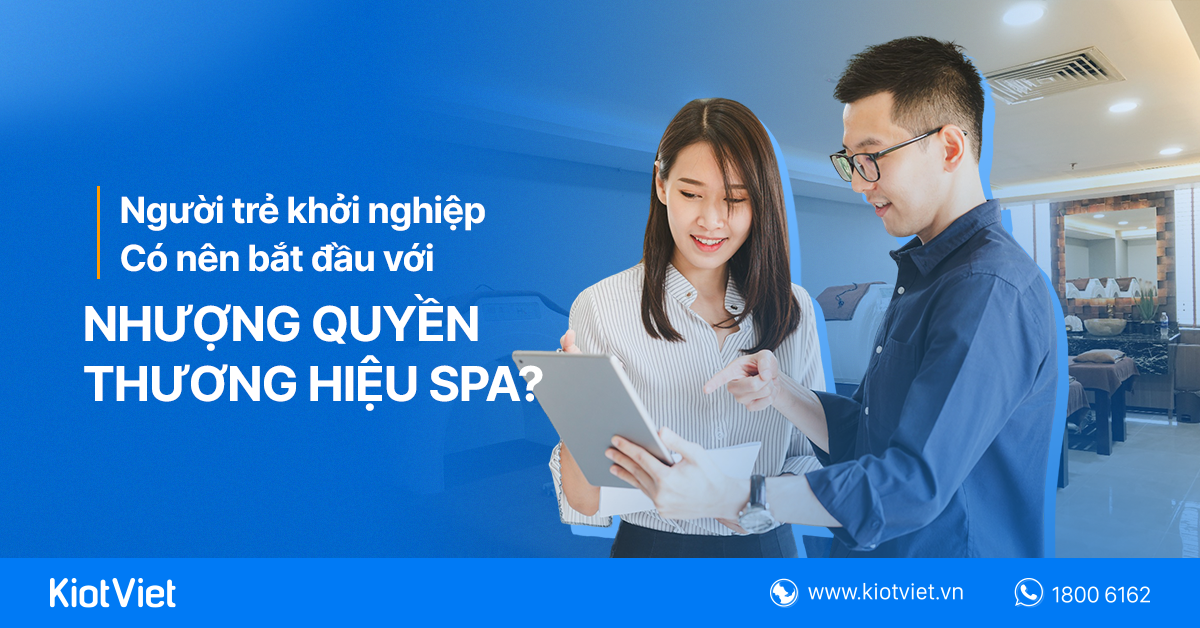 Nhượng quyền spa có phải hướng đi 'dễ thở' hơn cho người trẻ khởi nghiệp?