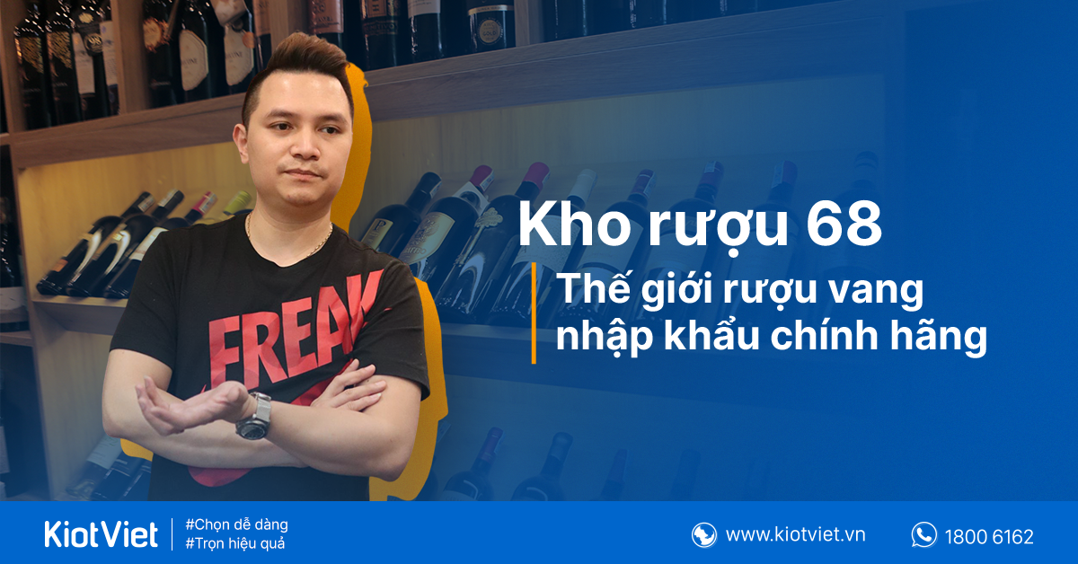 Kho rượu 68 - Thế giới rượu vang chính hãng