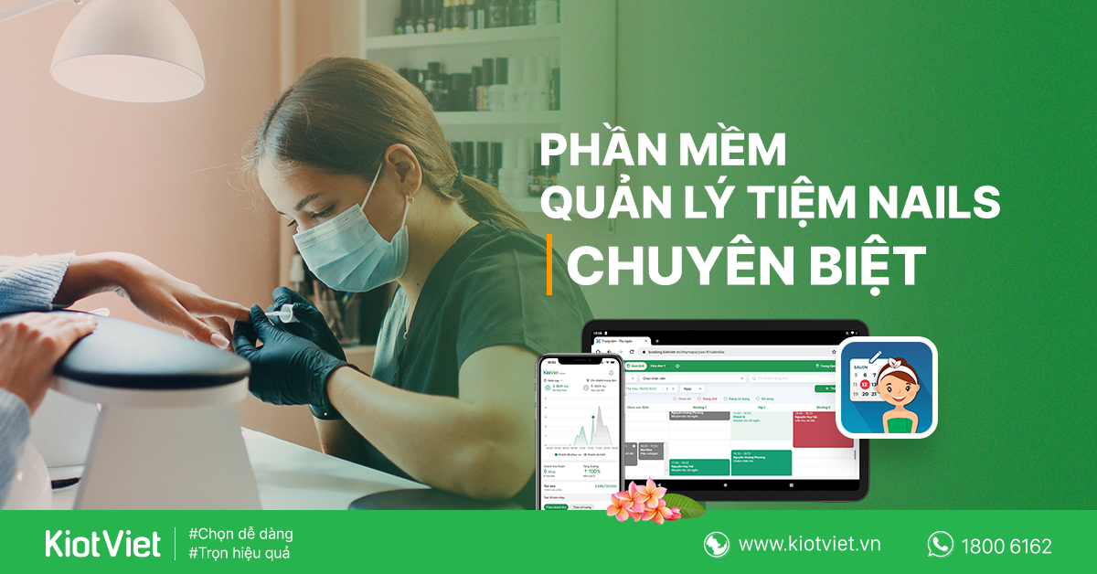 Phần mềm quản lý tiệm Nails chuyên biệt, hiệu quả chỉ với 6000 đồng/ngày