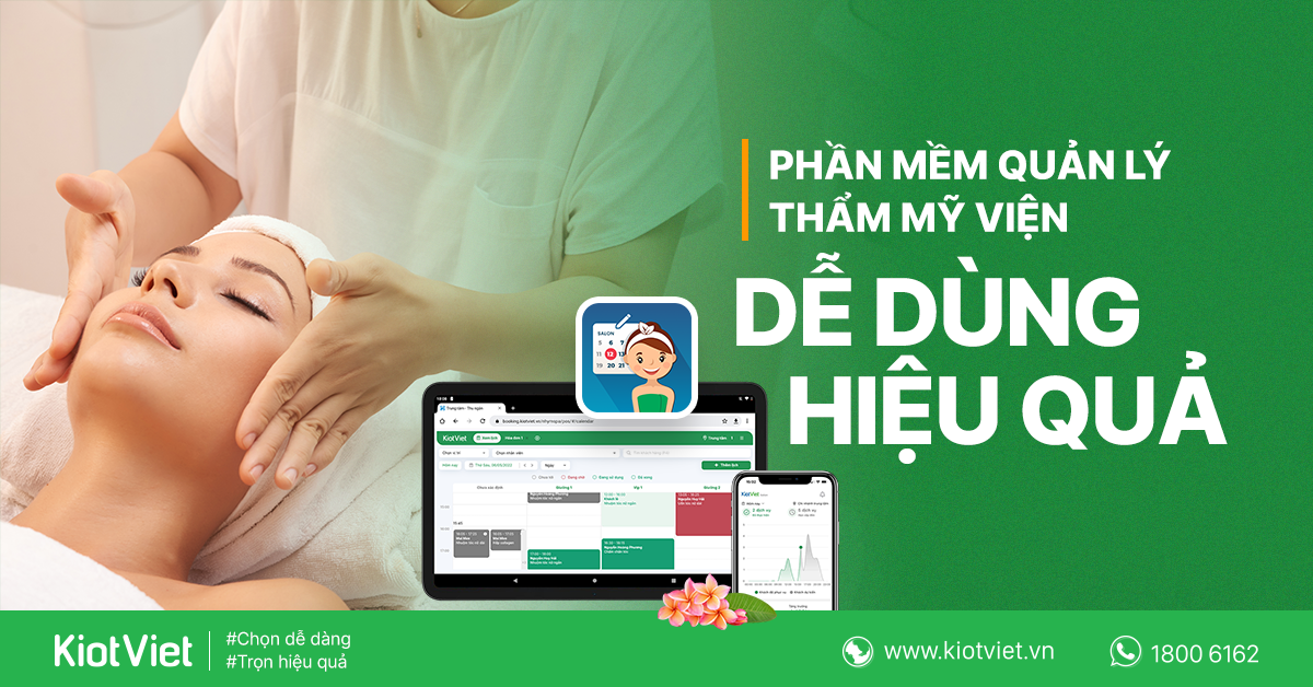 Phần mềm quản lý thẩm mỹ viện KiotViet Salon - Giải pháp được +6000 khách hàng lựa chọn