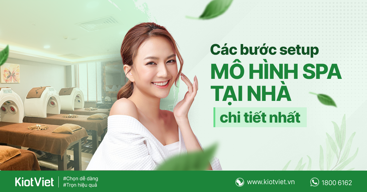 Kinh nghiệm setup mô hình spa tại nhà
