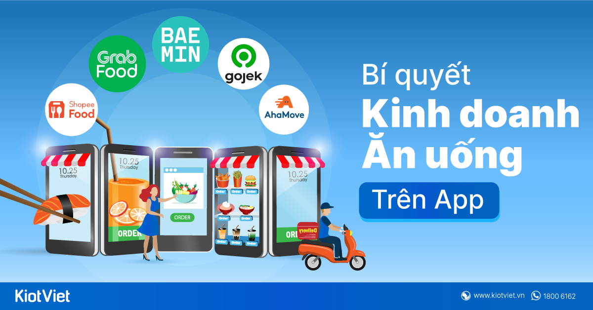 Kinh doanh F&B nên đọc: Bí quyết bán hàng trên app giao đồ ăn