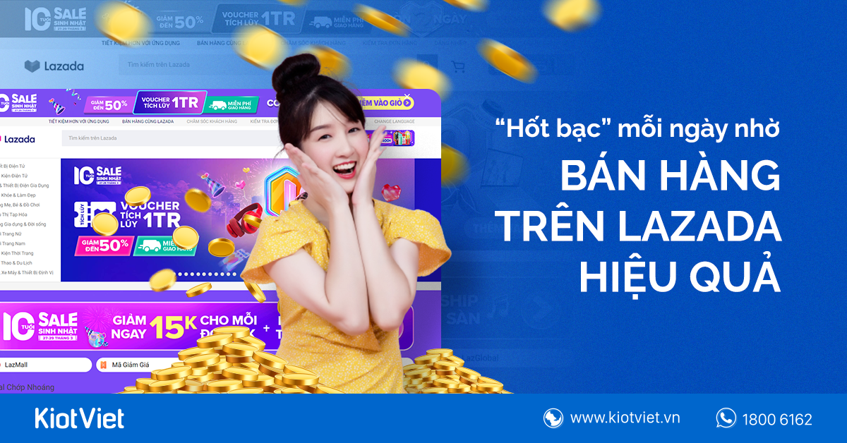 Cách “hốt bạc” mỗi ngày nhờ bán hàng Lazada hiệu quả