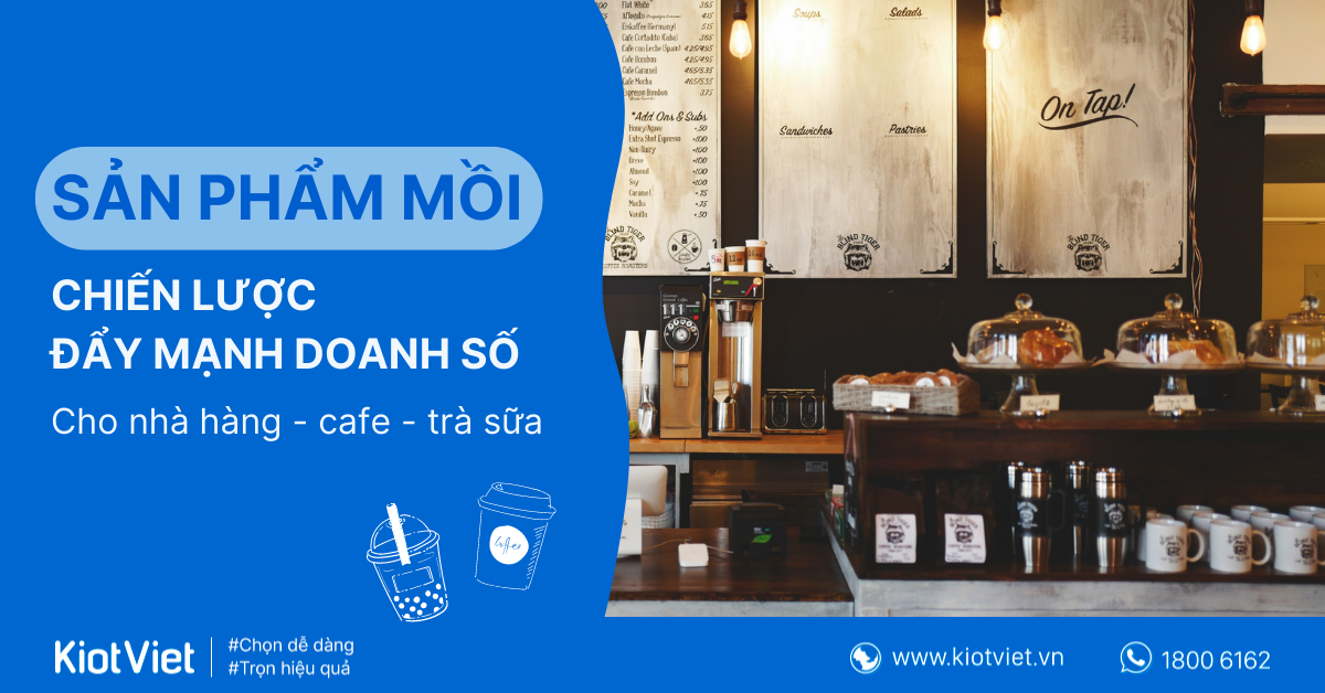 Sản phẩm mồi - Chiến lược hút khách trong kinh doanh cà phê, nhà hàng  