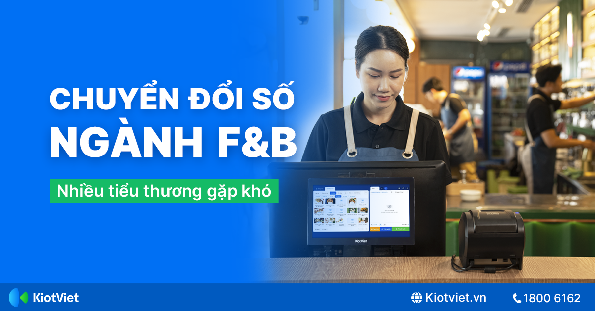 Chuyển đổi số ngành F&B - Nhiều tiểu thương gặp khó