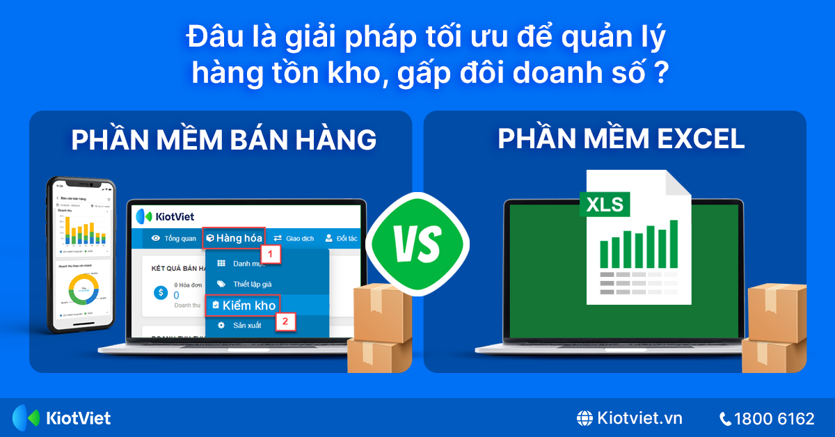 Phần Mềm Quản Lý Bán Hàng So Với Excel: Đâu Là Giải Pháp Tối Ưu Để Quản Lý Hàng Tồn Kho, X2 Doanh Số?