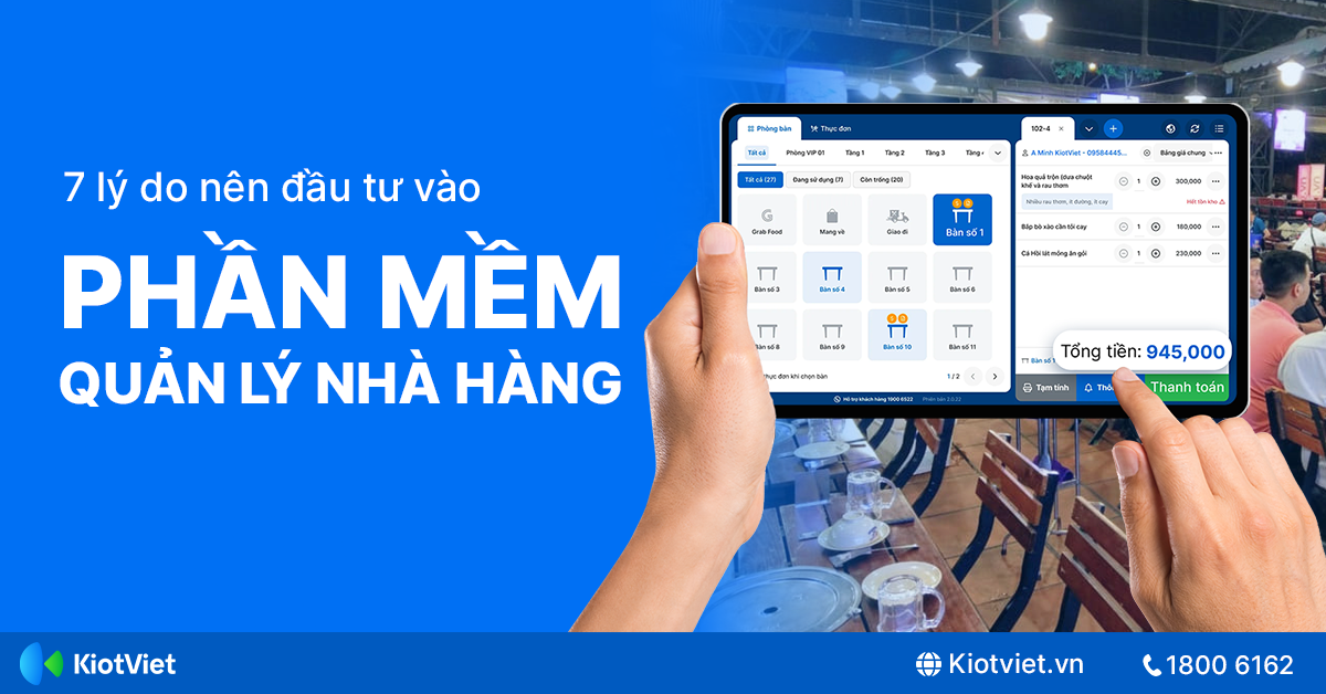 7 Lý Do Nên Đầu Tư Vào Phần Mềm Quản Lý Nhà Hàng