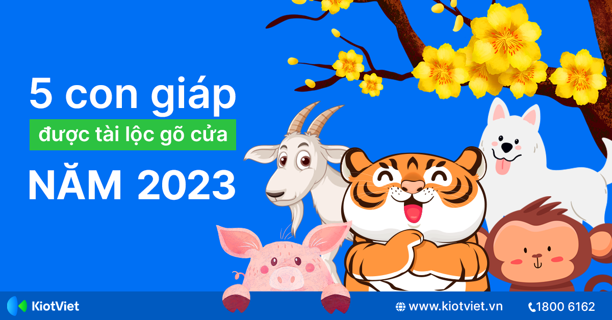 5 con giáp được tài lộc gõ cửa, kinh doanh thuận lợi trong năm 2023