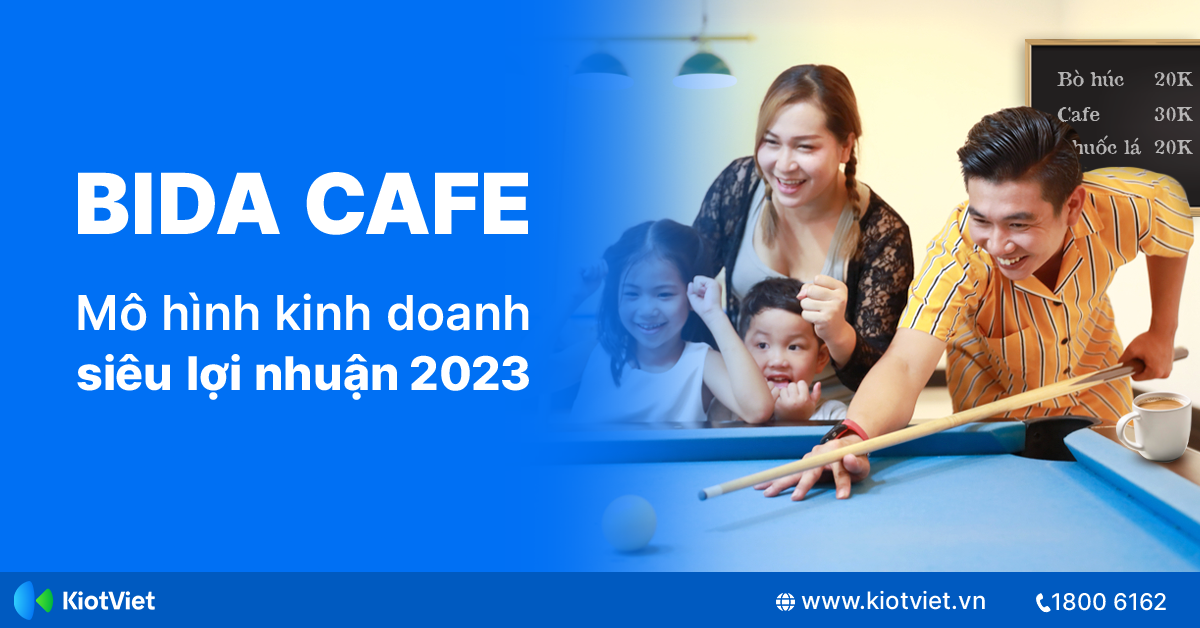 Bida Cafe - Mô hình kinh doanh siêu lợi nhuận 2023