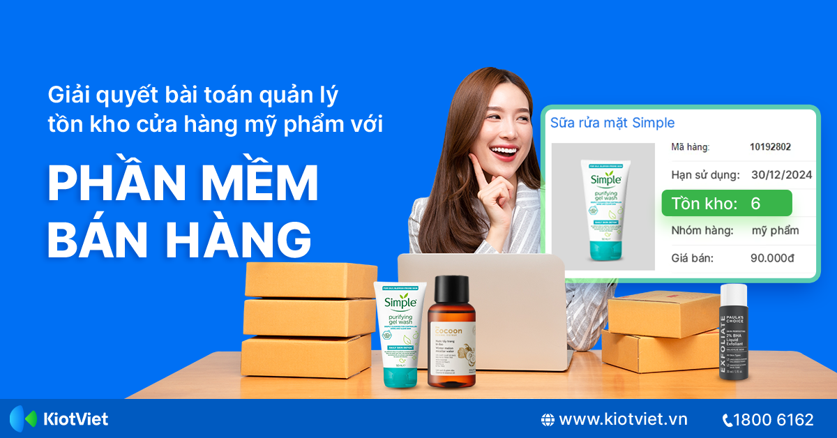 Quản Lý Tồn Kho Cửa Hàng Mỹ Phẩm Từ A-Z Với Phần Mềm Bán Hàng