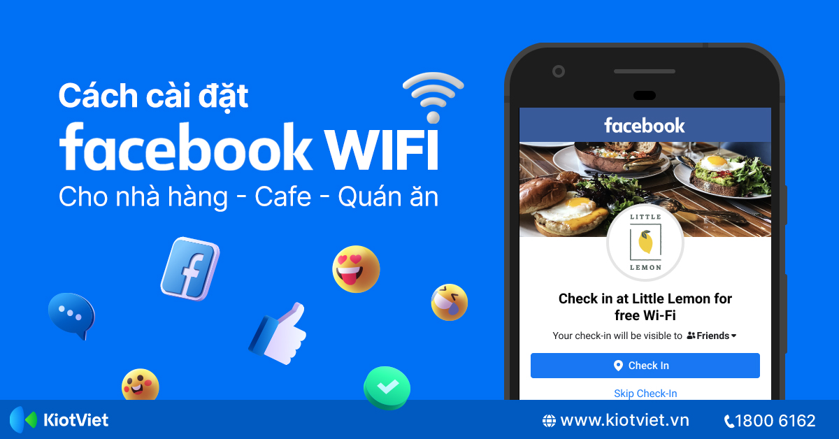 Facebook Wifi là gì? Cách cài đặt Facebook Wifi cho nhà hàng, cafe đơn giản