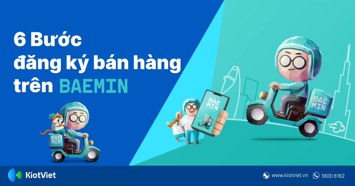 Đăng Ký Bán Hàng Trên Baemin Cực Nhanh Cho Người Mới Bắt Đầu Chỉ Với 6 Bước