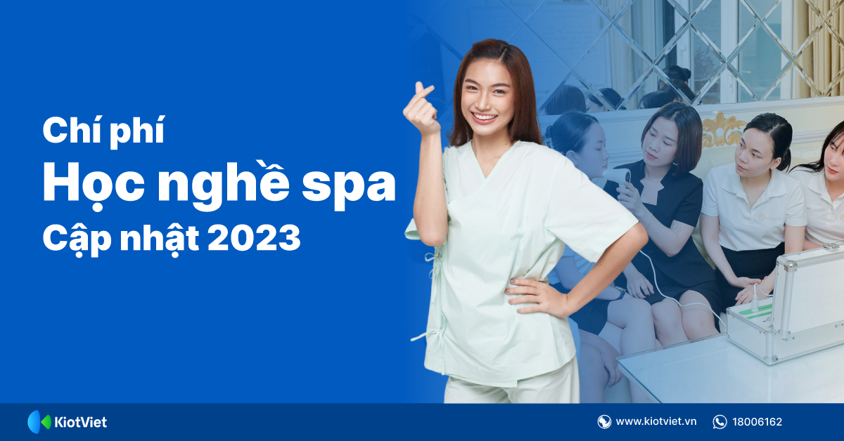 Học spa bao nhiêu tiền? Địa chỉ học nghề spa uy tín cam kết đầu ra
