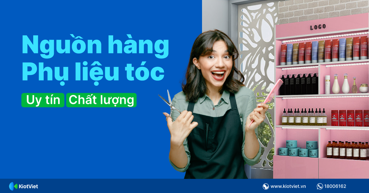 Nguồn hàng phụ liệu tóc giá sỉ uy tín chất lượng cho Hair Salon