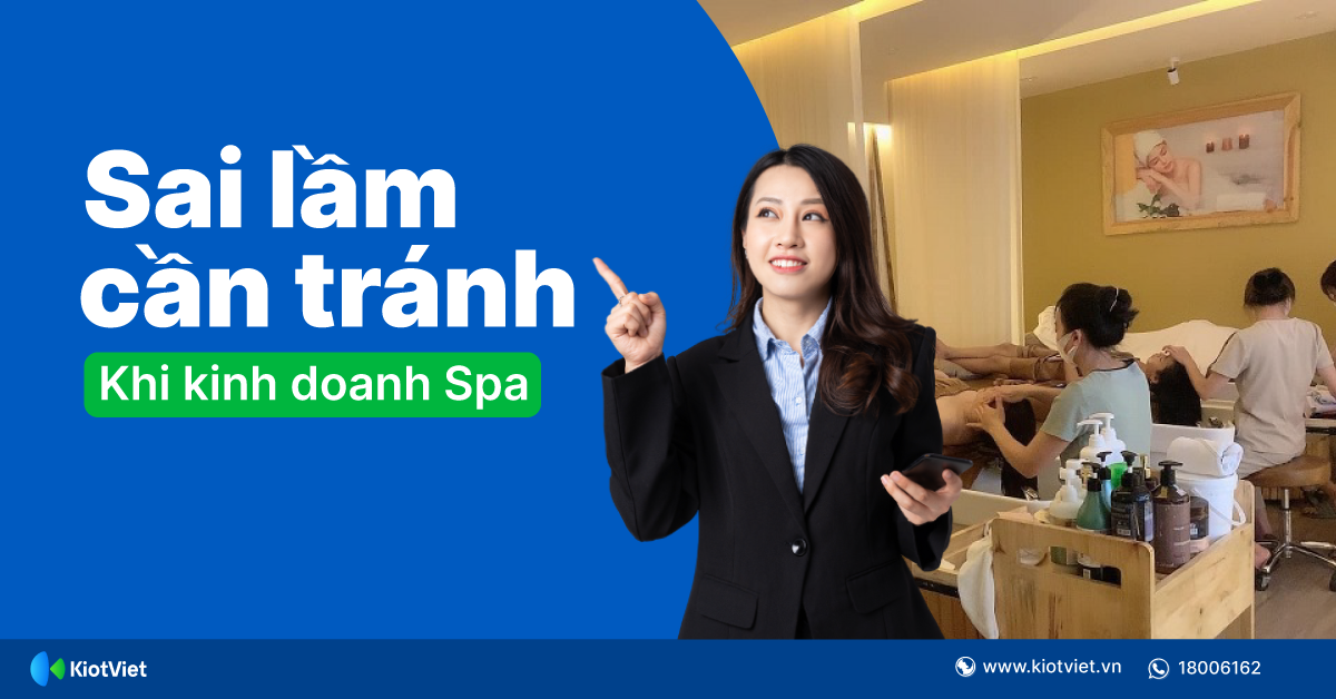 Sai lầm cần tránh khi kinh doanh spa dẫn đến doanh thu sụt giảm