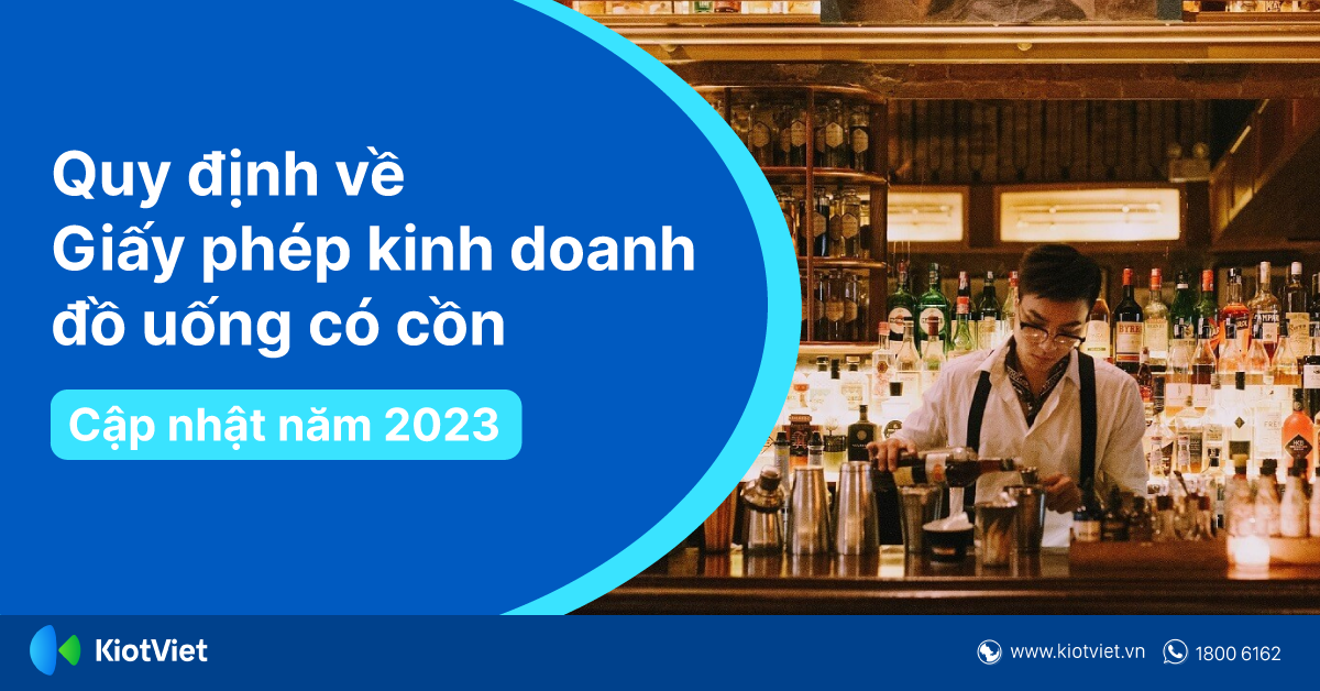 Quy Định Về Giấy Phép Kinh Doanh Đồ Uống Có Cồn Mà Chủ Quán Nên Lưu Ý