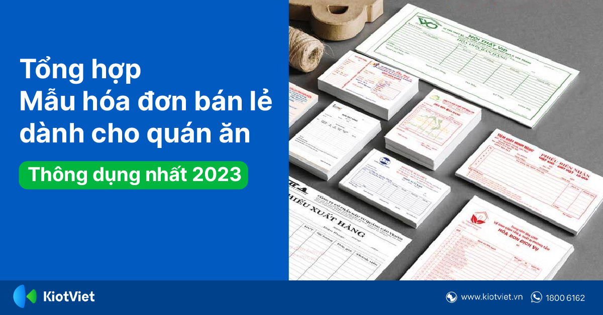 Tổng Hợp Mẫu Hóa Đơn Bán Lẻ Dành Cho Quán Ăn Thông Dụng Nhất 2023 