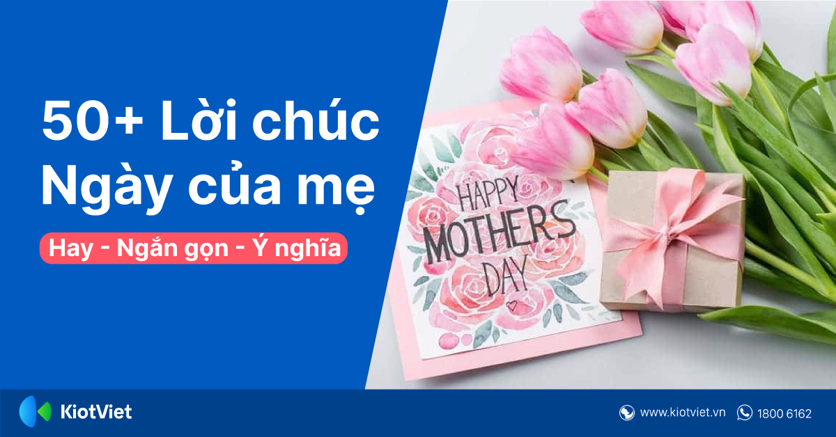 50+ Lời Chúc Ngày Của Mẹ 2023 Hay, Ngắn Gọn Và Ý Nghĩa 