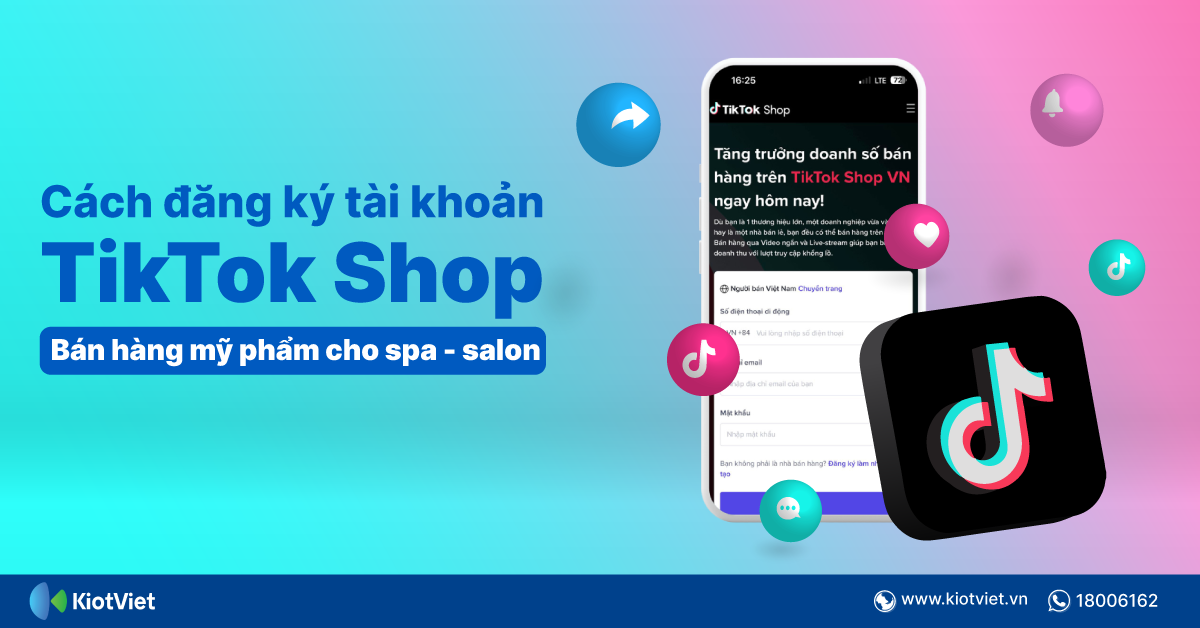 Điều kiện và cách đăng ký tài khoản TikTok Shop cho spa, thẩm mỹ viện, salon