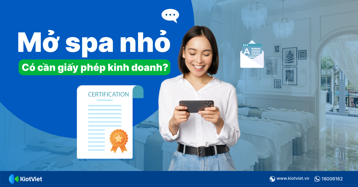 Mở spa nhỏ có cần giấy phép kinh doanh không?
