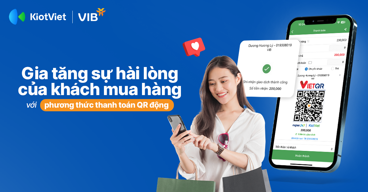 Gia Tăng Sự Hài Lòng Của Khách Mua Hàng Với Phương Thức Thanh Toán QR Động