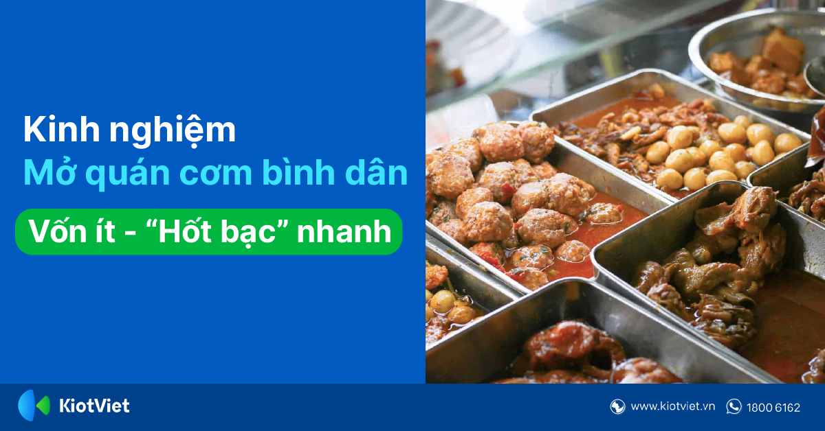 Kinh Nghiệm Mở Quán Cơm Bình Dân Vốn Ít, “Hốt Bạc” Nhanh