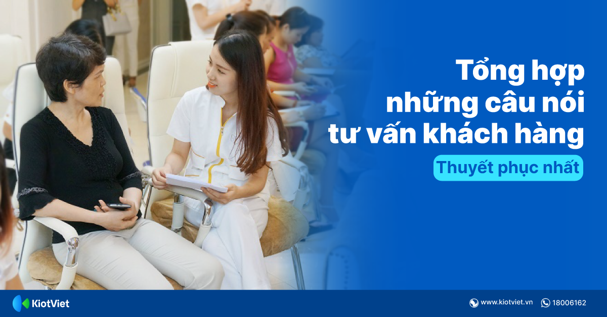 Những câu nói tư vấn khách hàng chốt sale nhanh chóng