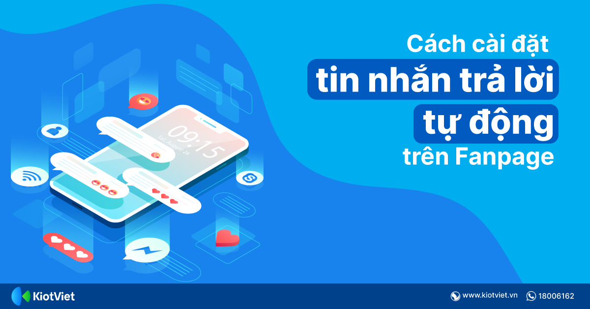 Mẫu tin nhắn trả lời nhanh Fanpage hay nhất. Cách cài đặt tin nhắn tự động siêu dễ