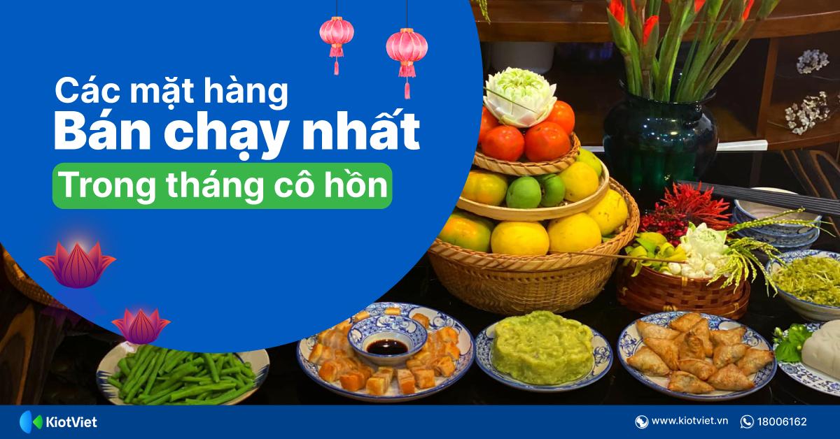 Những mặt hàng “hốt bạc” trong tháng cô hồn người kinh doanh nên nhập về bán ngay
