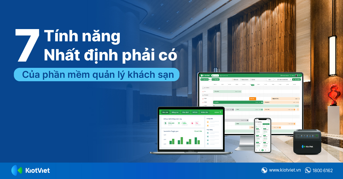7 Tính Năng Nhất Định Phải Có Của Phần Mềm Quản Lý Khách Sạn
