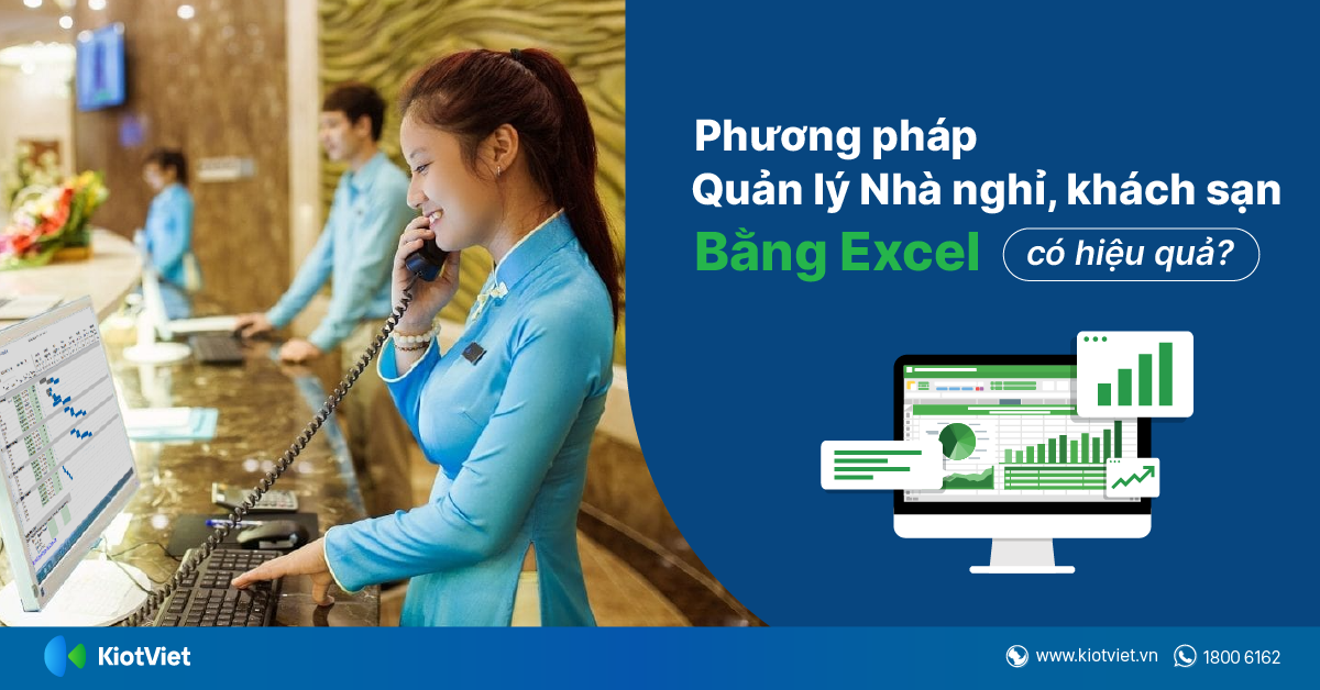 Quản lý nhà nghỉ, khách sạn bằng Excel có hiệu quả?